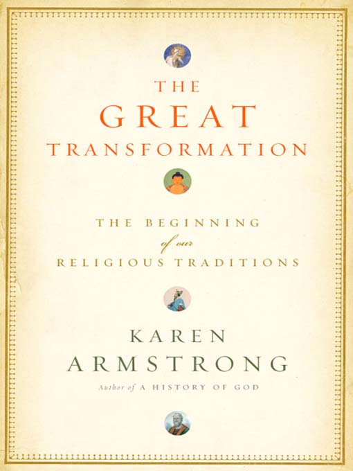 Title details for The Great Transformation by Karen Armstrong - Available